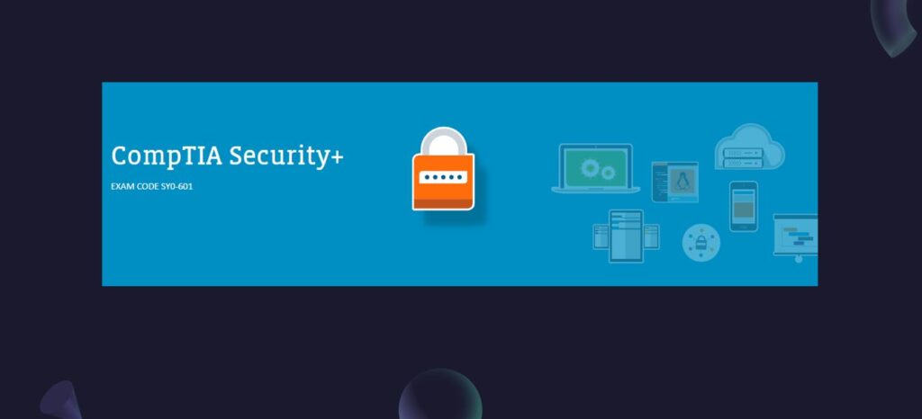 CompTIA Security+ Sy-601 Certification [Exam Day]