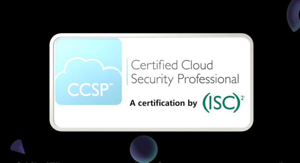Certified Cloud Security Professional – CCSP [Part 2]
